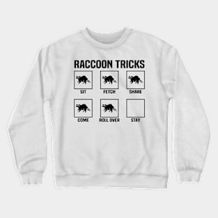 Raccoon tricks funny shirt Crewneck Sweatshirt